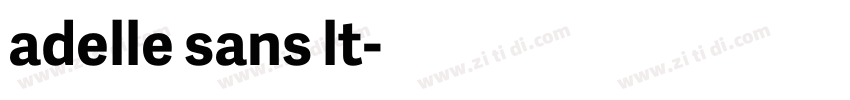 adelle sans lt字体转换 adelle sans lt字体转换